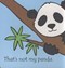 That's not my panda-- by Fiona Watt