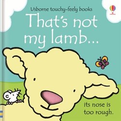 Thats Not My Lamb Board Book by Fiona Watt
