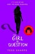 The girl in question by Tess Sharpe