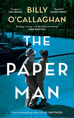 The Paper Man by Billy O'Callaghan