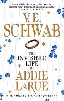 The invisible life of Addie LaRue by Victoria Schwab