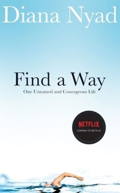 Find a way by Diana Nyad