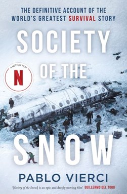 Society of the snow by Pablo Vierci
