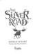 The silver road by Sinead O'Hart