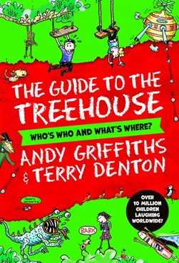 The guide to the treehouse by Andy Griffiths