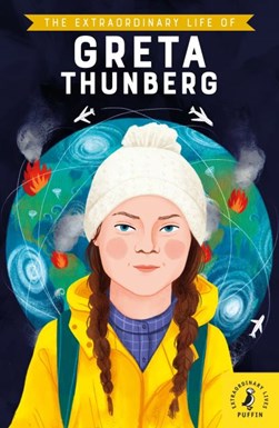 Extraordinary Life Of Greta Thunberg P/B by Devika Jina