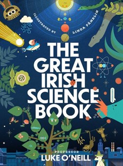 Great Irish Science Book H/B by Luke A. J. O'Neill