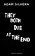 They Both Die At The End P/B by Adam Silvera