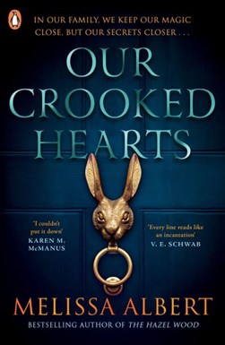 Our crooked hearts by Melissa Albert