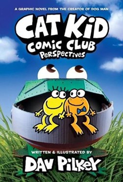Cat Kid Comic Club. Perspectives by George Beard