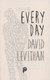 Every day by David Levithan