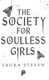 The society for soulless girls by Laura Steven
