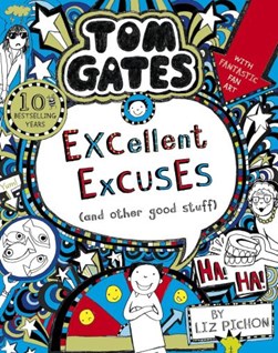 Tom Gates Excellent Excuses (And Other Good Stuff) P/B N/E by Liz Pichon