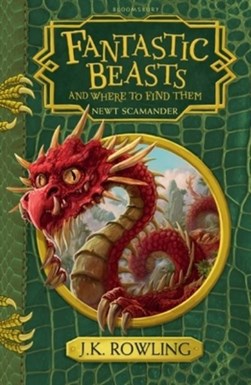 Fantastic Beasts And Where To Find Them P/B by J. K. Rowling
