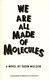 We are all made of molecules by Susin Nielsen-Fernlund