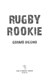 Rugby rookie by Gerard Siggins