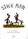 Stick Man P/B N/E by Julia Donaldson