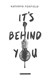 Its Behind You P/B by Kathryn Foxfield