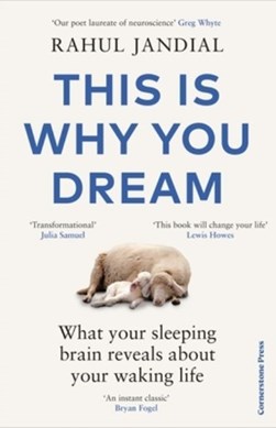 This is why you dream by Rahul Jandial
