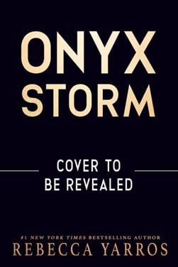 Onyx Storm by Rebecca Yarros