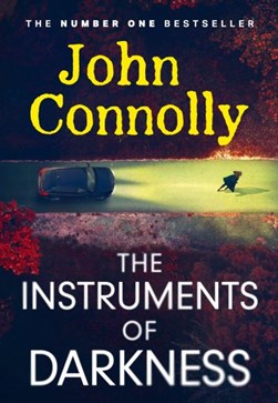 Instruments Of Darkness by John Connolly