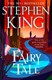 Fairy Tale P/B by Stephen King