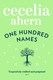 One Hundred Names  P/B by Cecelia Ahern