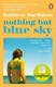 Nothing But Blue Sky P/B by Kathleen MacMahon