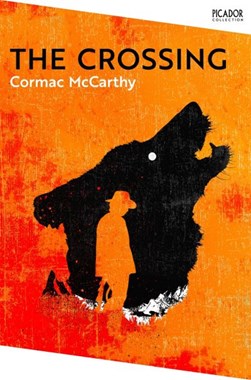 Crossing P/B by Cormac McCarthy