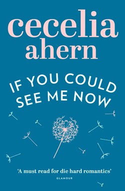 If You Could See Me Now N/E  P/B by Cecelia Ahern