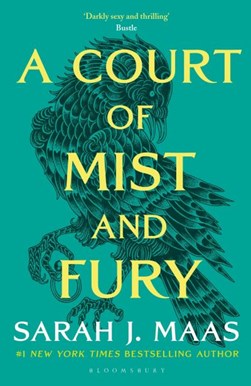 A Court of Mist and Fury P/B by Sarah J. Maas
