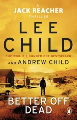 Better Off Dead P/B by Lee Child