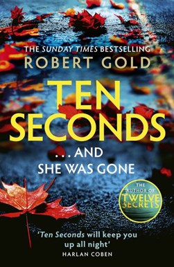 Ten Seconds TPB by Robert Gold