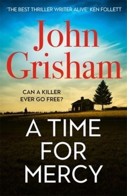 A Time For Mercy P/B by John Grisham