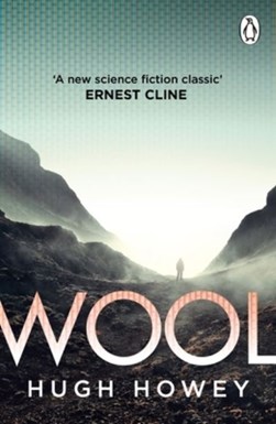Wool Silo Trilogy 1 by Hugh Howey