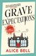 Grave expectations by Alice Bell