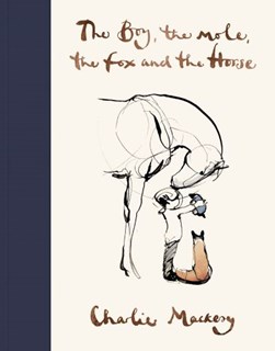 Boy The Mole The Fox and The Horse H/B by Charlie Mackesy