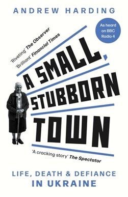 Small Stubborn Town P/B by Andrew Harding