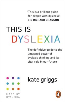 This Is Dyslexia P/B by Kate Griggs