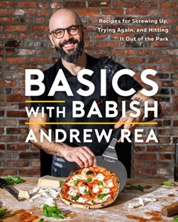 Basics with Babish by Andrew Rea