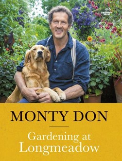 Gardening at Longmeadow by Monty Don