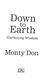 Down to earth by Monty Don