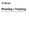 Pruning & training by Stephanie Mahon