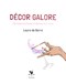 Décor galore by Laura De Barra