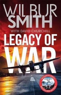 Legacy Of War P/B by Wilbur A. Smith