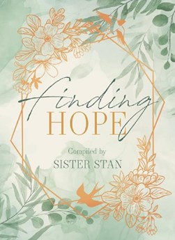 Finding hope by Stanislaus Kennedy