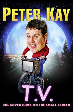 T.V by Peter Kay