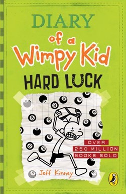 Diary of a Wimpy Kid Hard Luck (Book 8) P/B by Jeff Kinney