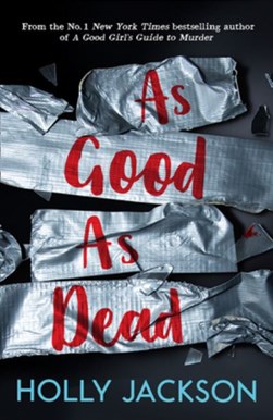 As Good As Dead P/B by Holly Jackson