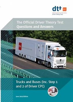 Driver Theory Test (FS) BK Truck & Bus CPC GUIDE 2019 INC ST by Department of Transport